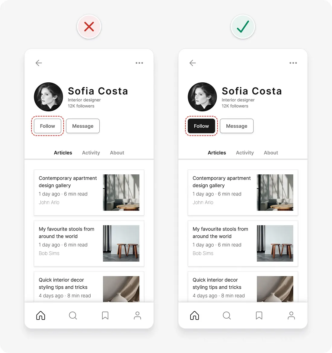 Dicas de UI para interfaces mais eficientes: antes e depois de destacar botão de ação primária.