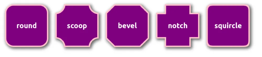 Cinco formas com estilos de canto diferentes, rotuladas: round, scoop, bevel, notch e squircle, todas sobre fundo roxo.