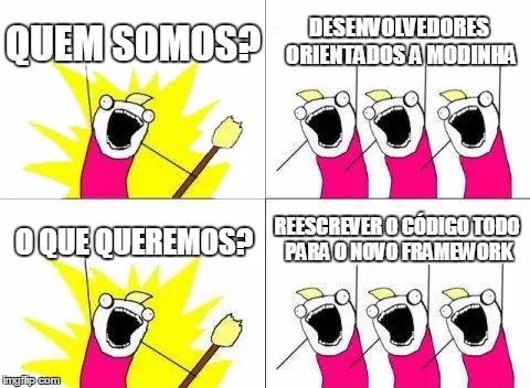 Meme dos desenvolvedores orientados a modinha